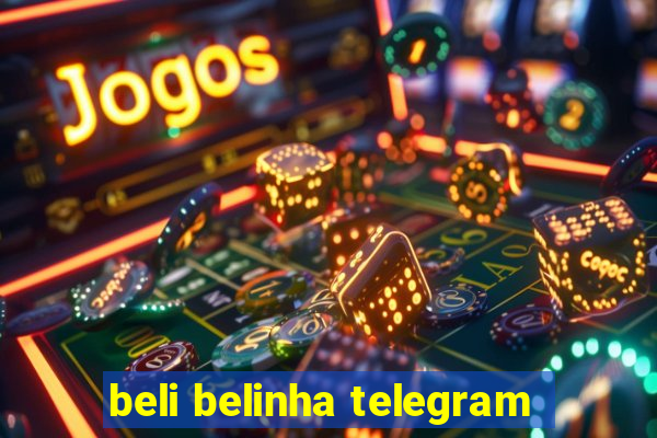 beli belinha telegram